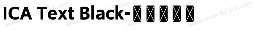ICA Text Black字体转换